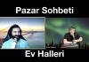 Ev Halleri – Timur & Ekin Pazar Sohbeti #4