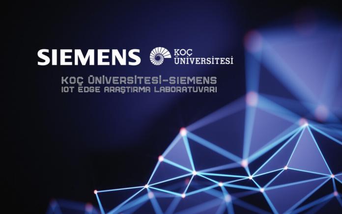 Koç Üniversitesi-Siemens IOT EDGE Araştırma Laboratuvarı Kuruluyor!